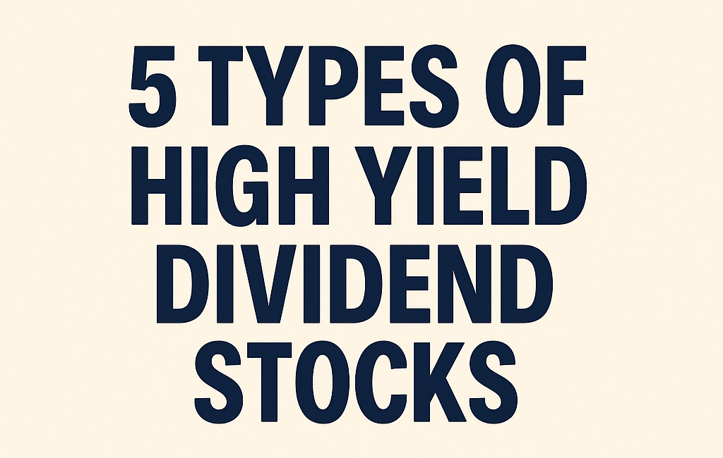 These 5 Types of High Yield Dividend Stocks Can Pay You Monthly