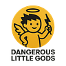 Dangerous Little Gods