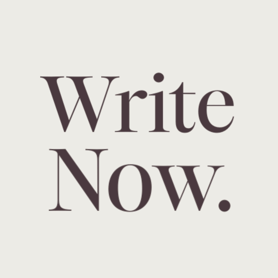 Write Now.