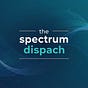 The Spectrum Dispatch