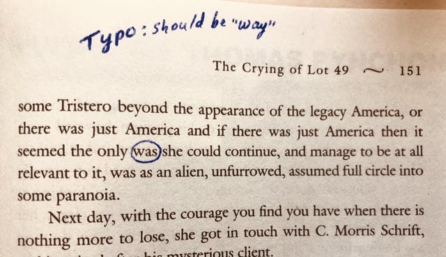 r/ThomasPynchon - Typo on penultimate page of “The Crying of Lot 49.”