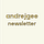 the andre gee newsletter
