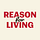 Reason for Living
