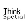 Think Spatial