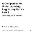 A Companion to Understanding Regulatory Data - Part 1