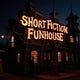 Short Fiction Funhouse