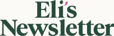 Eli’s Newsletter