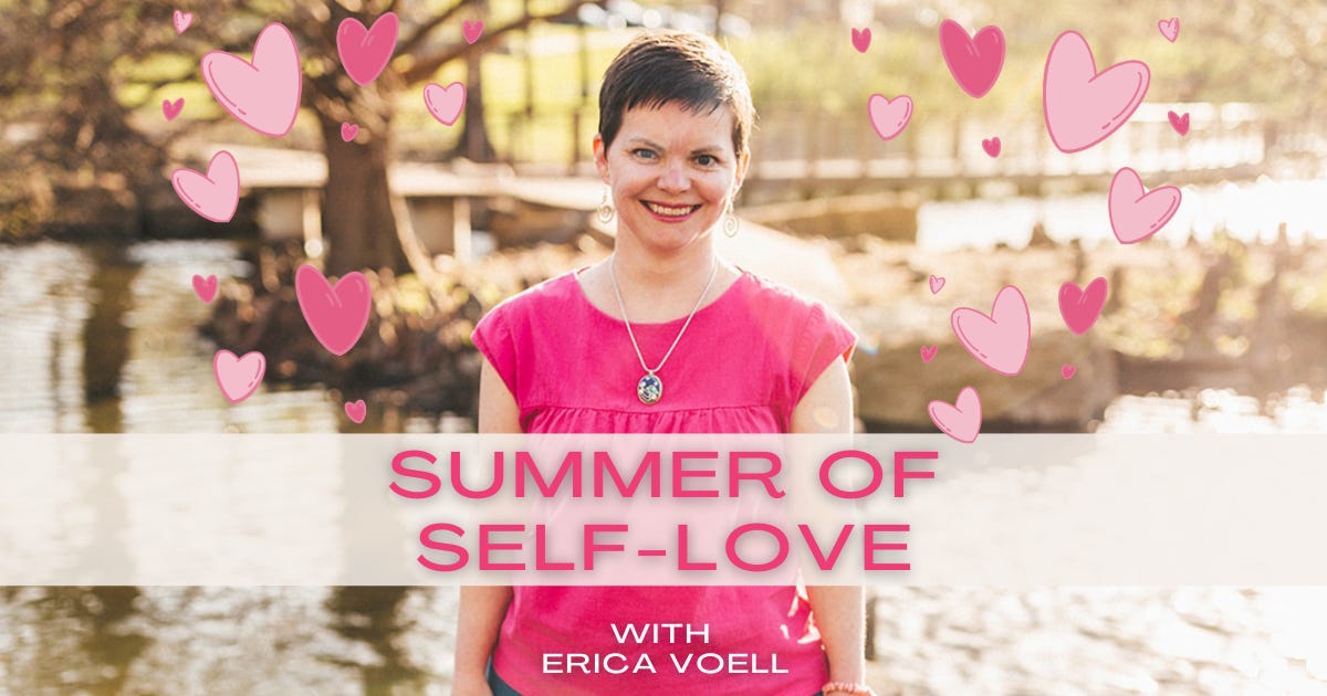 The Summer of Self-Love 🥰