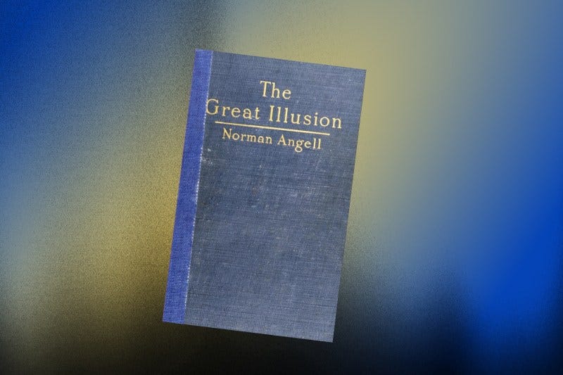 Europe Is Reliving Its 'Great Illusion' With Russia