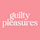 Guilty Pleasures