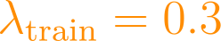 \lambda_{\text{train}} = 0.3