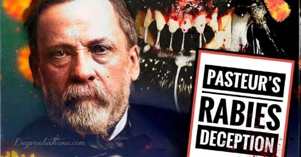 The True History Of Louis Pasteur's Rabies & Anthrax Hoax The True History Of Louis Pasteur's Rabies & Anthrax Hoax
