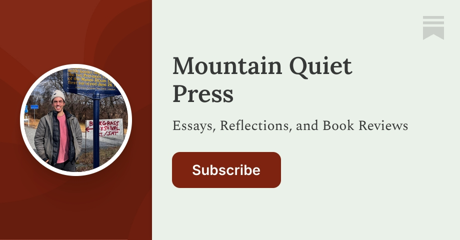 Mountain Quiet Press | Nathaniel Meals | Substack