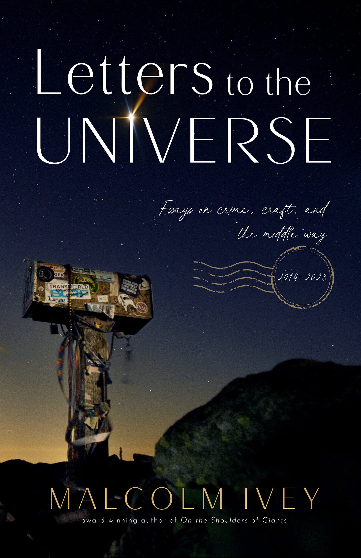 Book cover image for "Letters to the Universe", a mountain peak mailbox against a starry night sky.