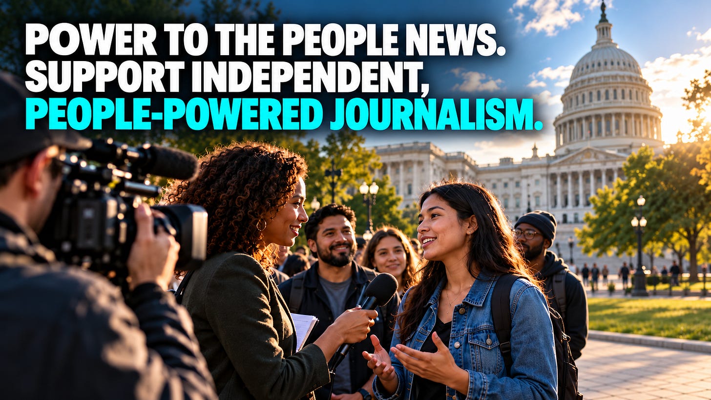 Power to the People News. Independent news. People-powered action. No corporate strings attached. Power to the People News. Independent news. People-powered action. No corporate strings attached.