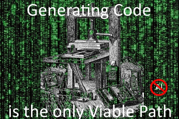 Path Through Code Generating Code is the Only Viable Path Forward