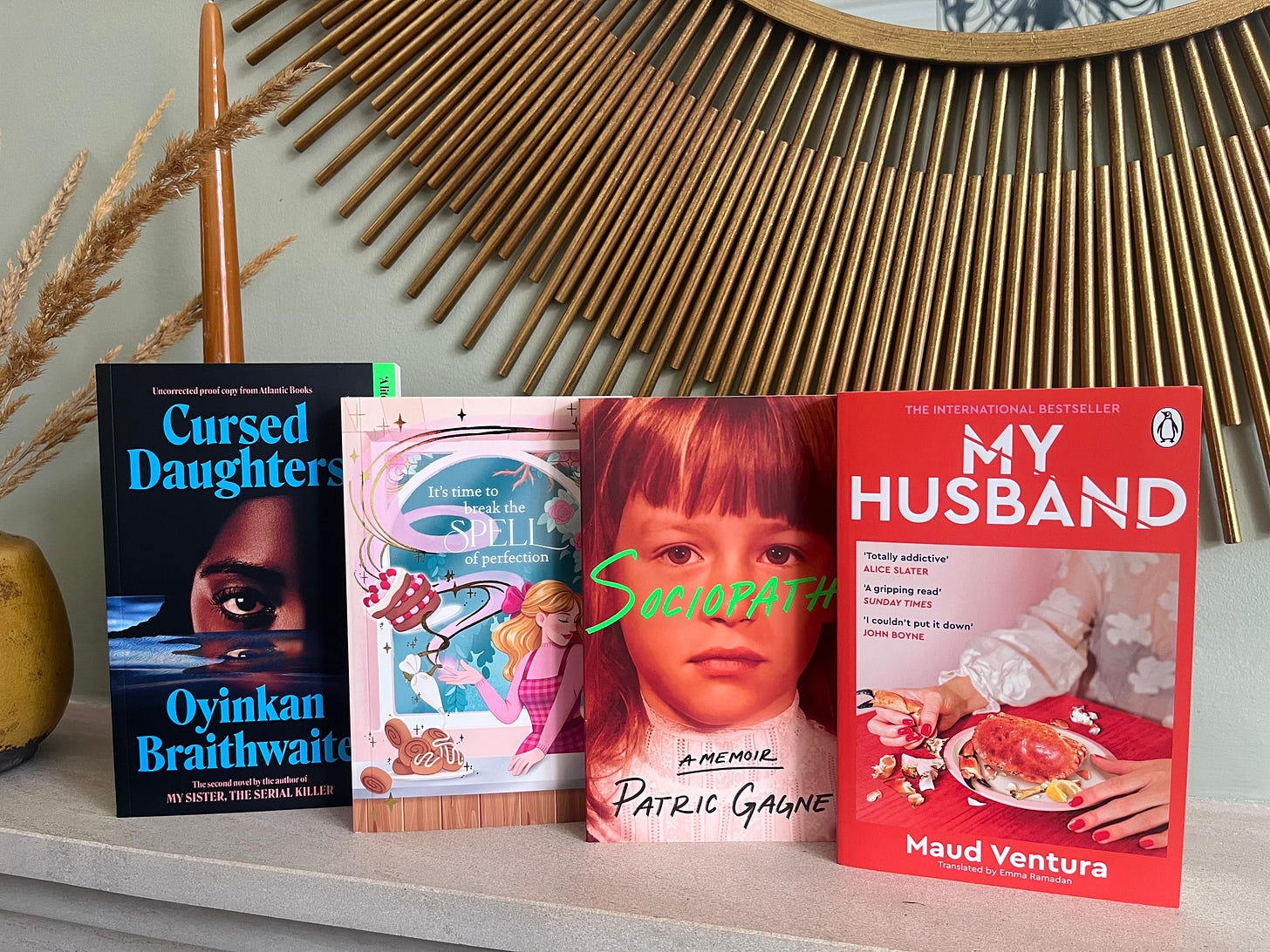 Cursed daughters, Uncharmed, Sociopath and My Husband books