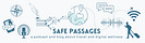 Safe Passages