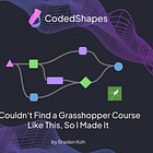 I Couldn't Find a Grasshopper Course Like This, So I Made It