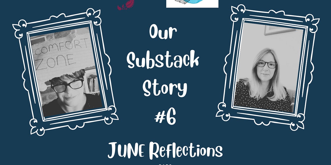 Our Substack Story: JUNE Reflections | Episode Six