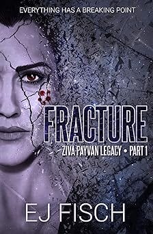 Fracture: Ziva Payvan Legacy, Part 1