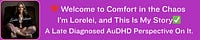 Comfort In The Chaos-Neurodivergent Living By Lorelei Molinari-Chaos Navigator