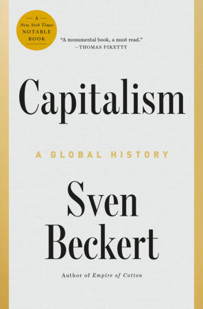 Capitalism by Sven Beckert Capitalism by Sven Beckert
