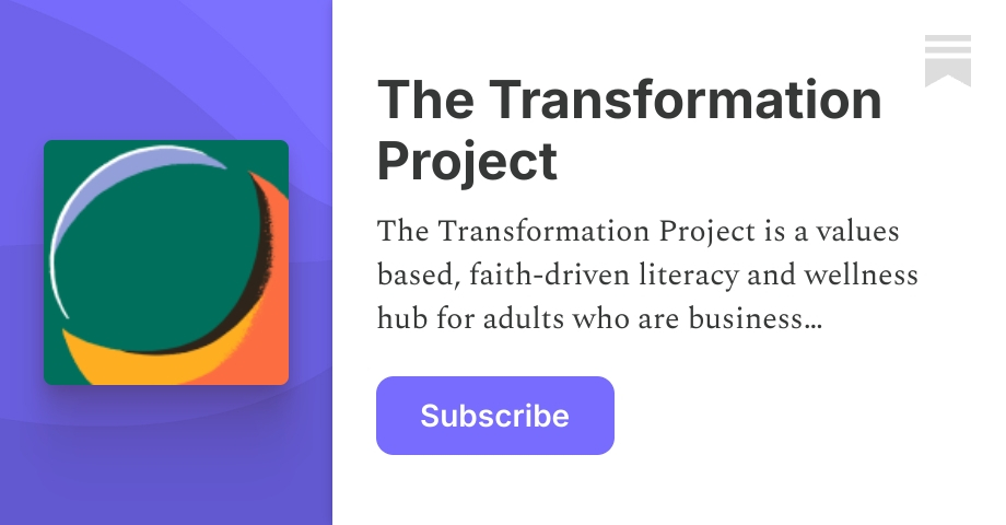 The Transformation Project | Substack