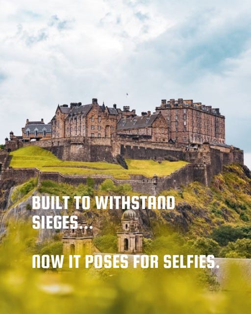 May be an image of castle and text that says "BUILT TO WITHSTAND SIEGES now IT POSES FOR SELFIES"