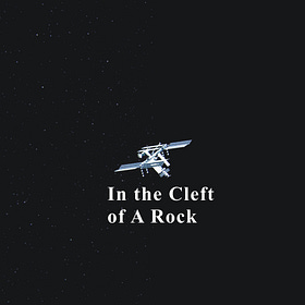 In the Cleft of A Rock