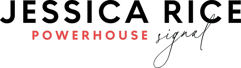 Powerhouse Signal with Jessica Rice