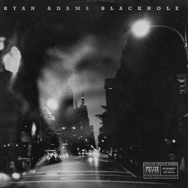 Blackhole by Ryan Adams