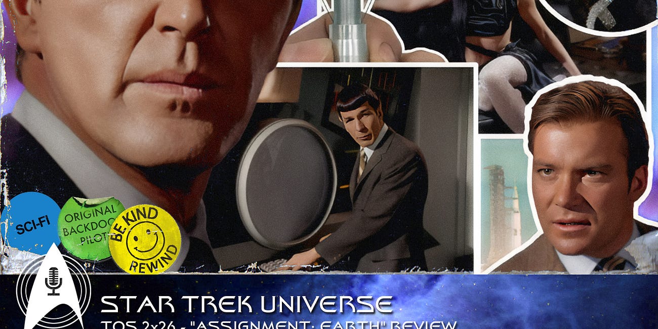 Star Trek 2x26 - "Assignment: Earth" Review