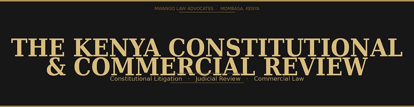 The Kenya Constitutional & Commercial Review.