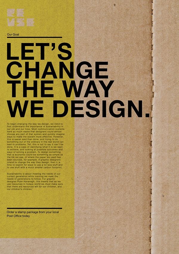 A poster with bold text 'LET'S CHANGE THE WAY WE DESIGN' on yellow background with text about sustainability.