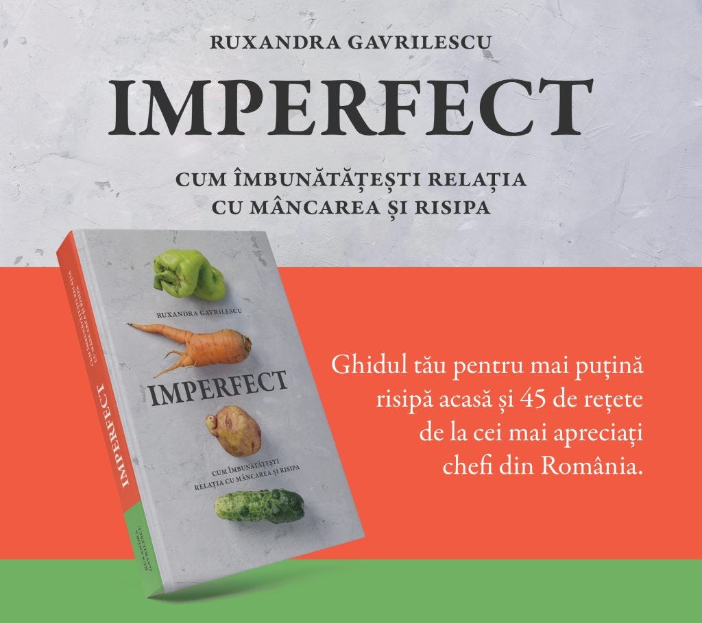 Tot ce trebuie să știi despre cartea noastră "Imperfect. Cum îmbunătățești  relația cu mâncarea și risipa" - Amuse Bouche