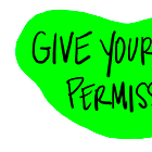Nobody's gonna give you permission, so just do it already