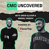 CMO Uncovered
