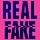 Real Fake