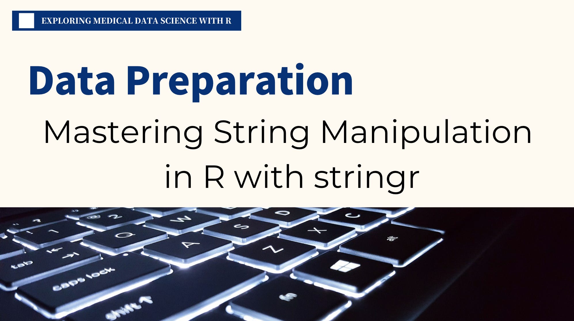 Sec.B-Ch.2-Subsec.13:Mastering String Manipulation in R with stringr