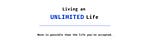 Living An Unlimited Life