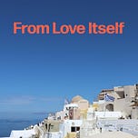 From Love Itself
