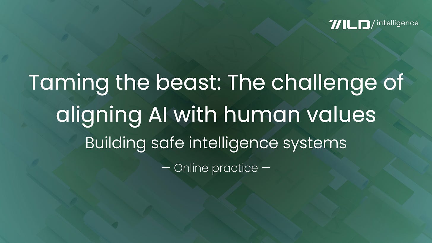 π Taming the beast: The challenge of aligning AI with human values | Online course practice 5/10 from building safe intelligence systems π Taming the beast: The challenge of aligning AI with human values | Online course practice 5/10 from building safe intelligence systems