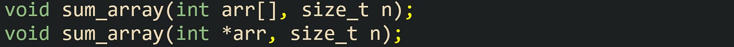 void sum_array(int arr[], size_t n); void sum_array(int *arr, size_t n);
