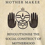 The Mother Makers