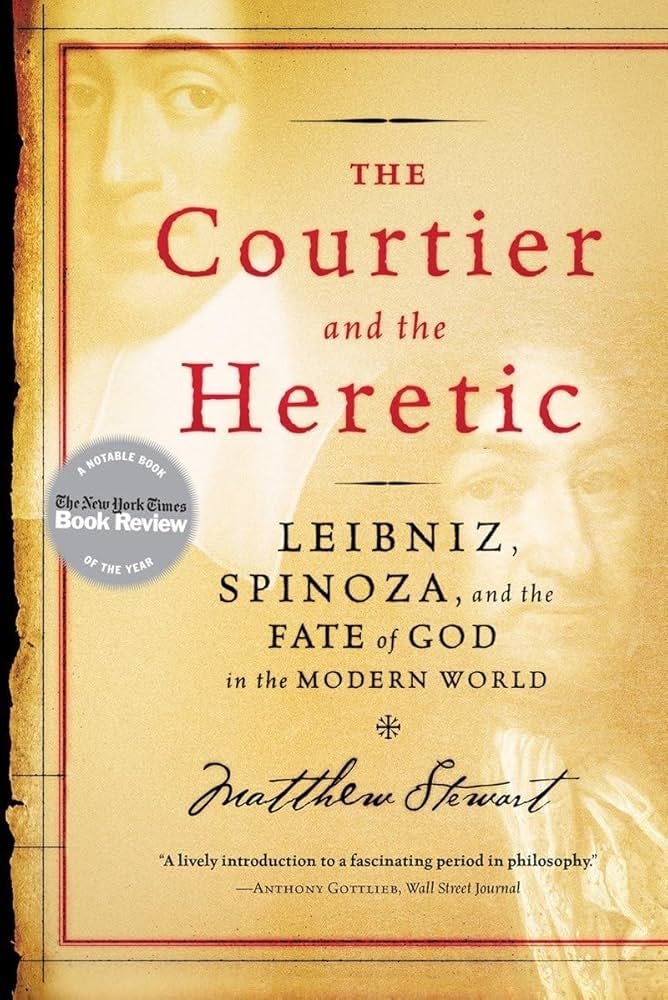 The Courtier and the Heretic – Leibniz, Spinoza and the Fate of God in the  Modern World : Stewart, Matthew: Amazon.com.au: Books