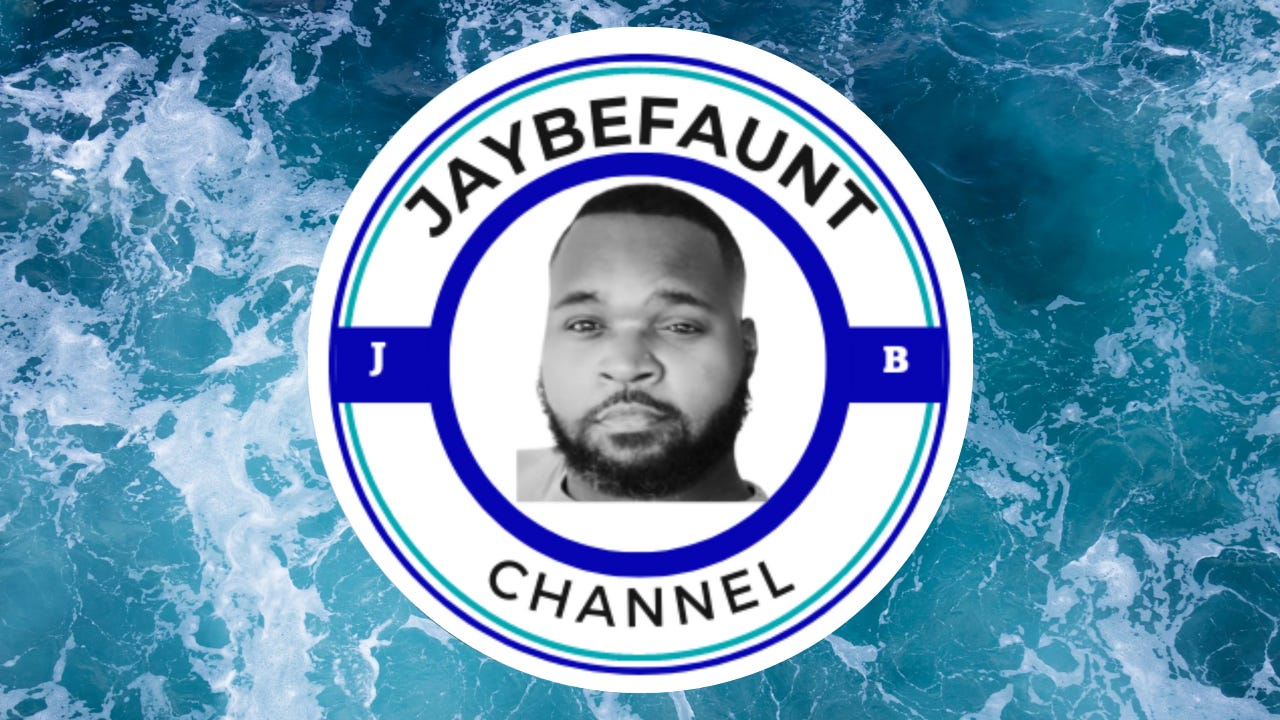 Jaybefaunt’s Stream Of Consciousness 