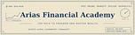 ARIAS FINANCIAL ACADEMY