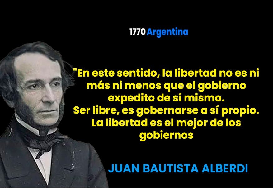 15 Frases de Juan Bautista Alberdi.