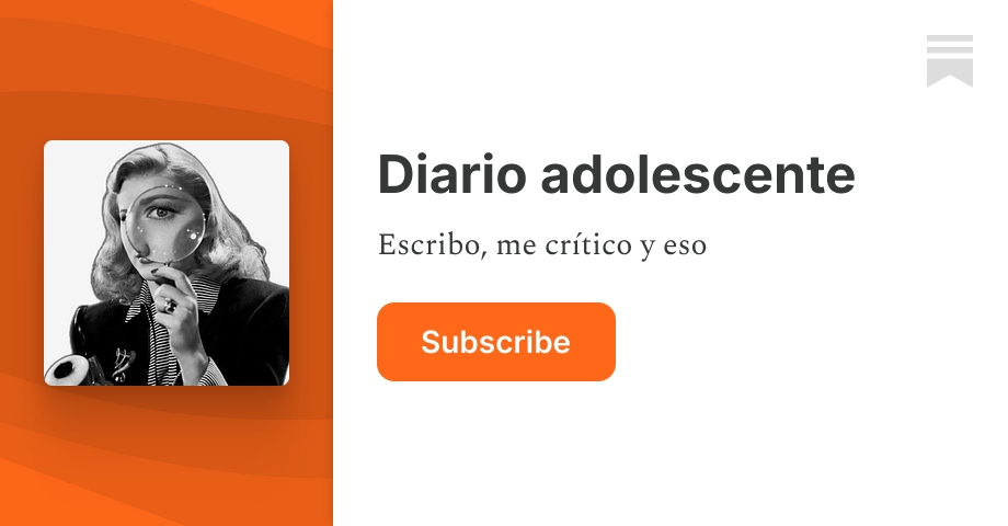 Diario adolescente | Substack